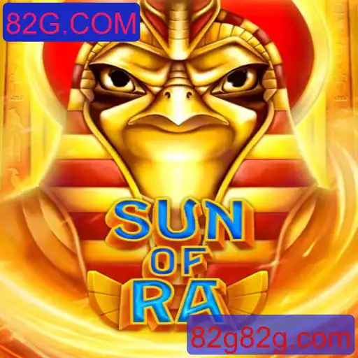 Descubra SunofRa: O Novo Fenômeno dos Jogos em 82G.COM